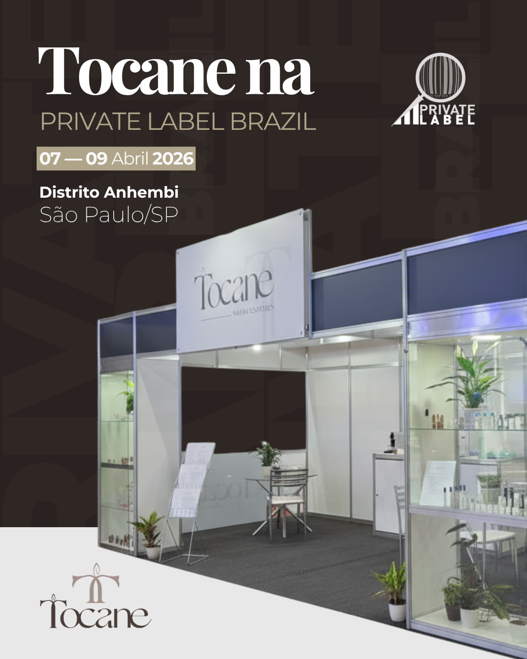 A Tocane já está na Private Label Brazil 2026!